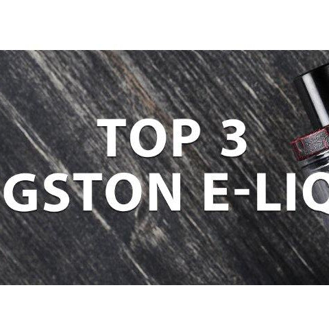 Top 3 Kingston E-Liquid - I Love Vapour