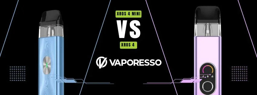 XROS 4 or XROS 4 Mini? A Vaper’s Guide to Picking the Right Device