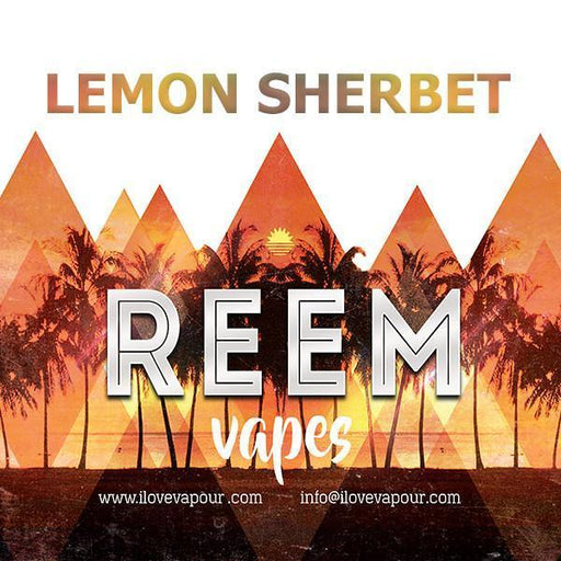Lemon Sherbet Premium E juice by Reem Vapes - I Love Vapour E-Juice reem